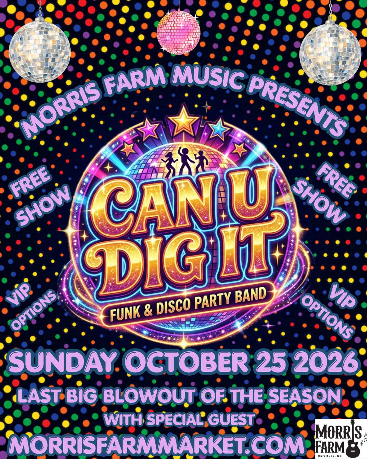 Can U Dig It! *FREE SHOW* VIP Options Available